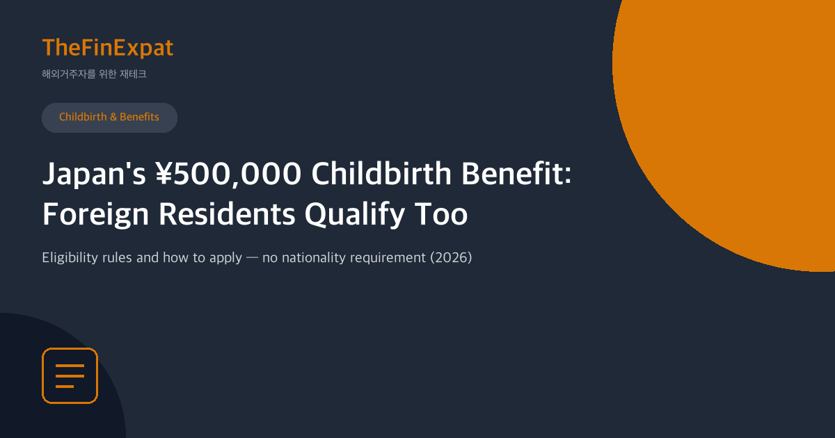 Japan Childbirth Benefit for Foreigners (2026)