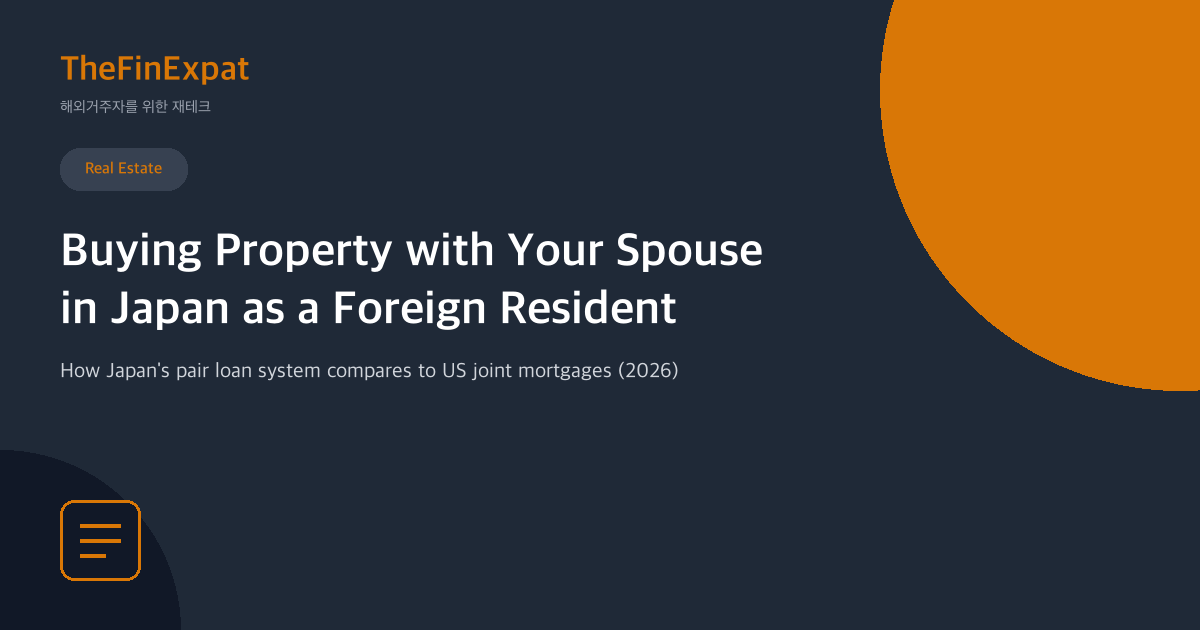 Buying Property with a Spouse in Japan (2026)