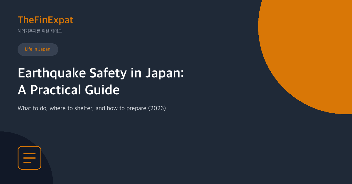 Earthquake Safety Guide for Japan (2026)