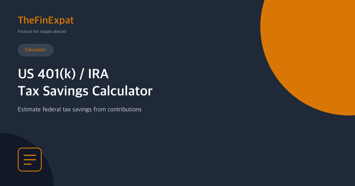 US 401(k) / IRA Tax Savings Calculator (2026)